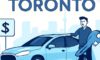 Cheap Car Rental in Toronto: Discover Today’s Best Deals