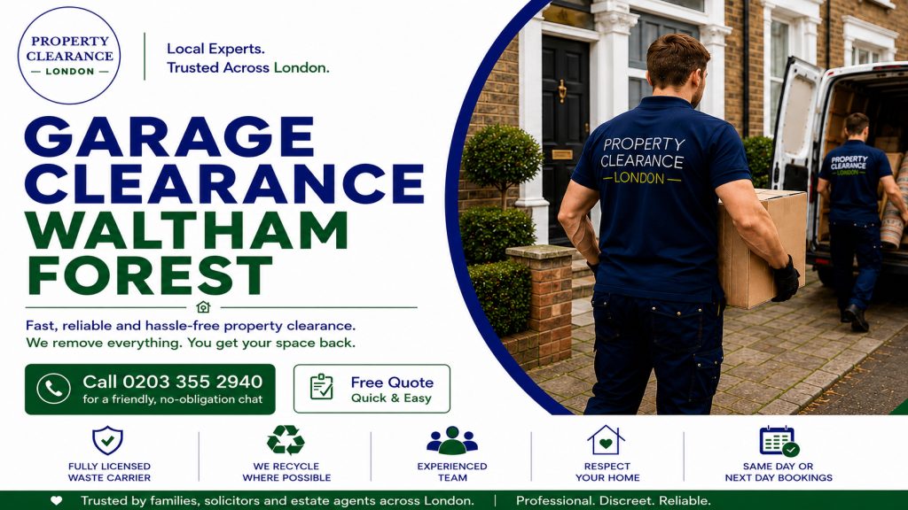 Garage Clearance Services in Waltham Forest for You