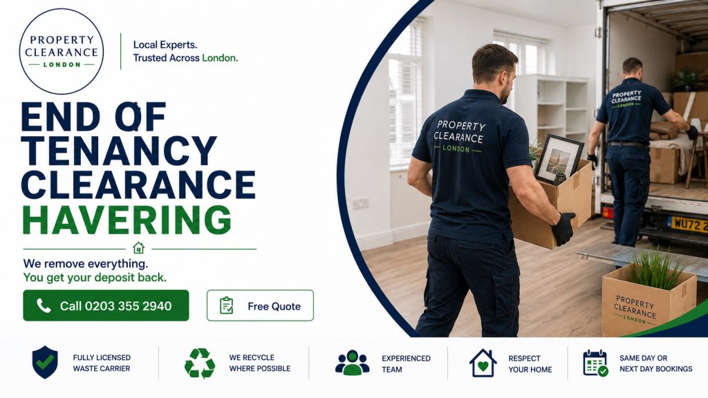 End of Tenancy Clearance Services in Havering: Efficient Solutions